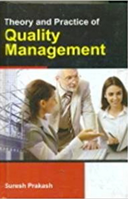 Theory And Practice Of Quality Management