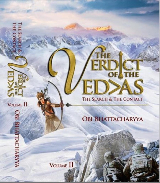 Verdict Of The Ved&gt;as - Volume II  The Search and The Contact