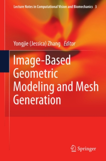 Image-Based Geometric Modeling and Mesh Generation