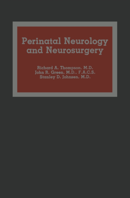 Perinatal Neurology and Neurosurgery