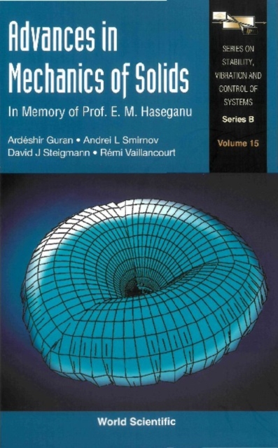 Advances In Mechanics Of Solids: In Memory Of Prof E M Haseganu