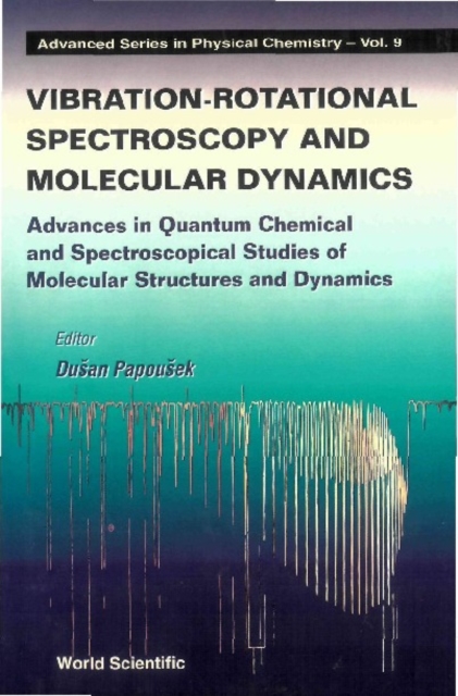 Vibrational-rotational Spectroscopy And Molecular Dynamics