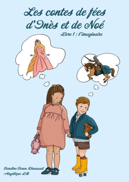 Les contes de fee d'Ines et de Noe