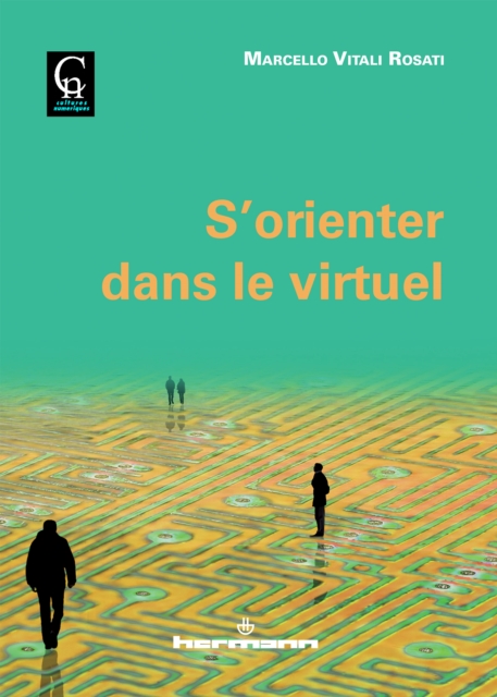 S'orienter dans le virtuel
