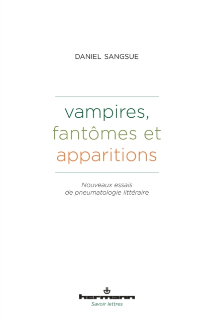 Vampires, fantômes et apparitions