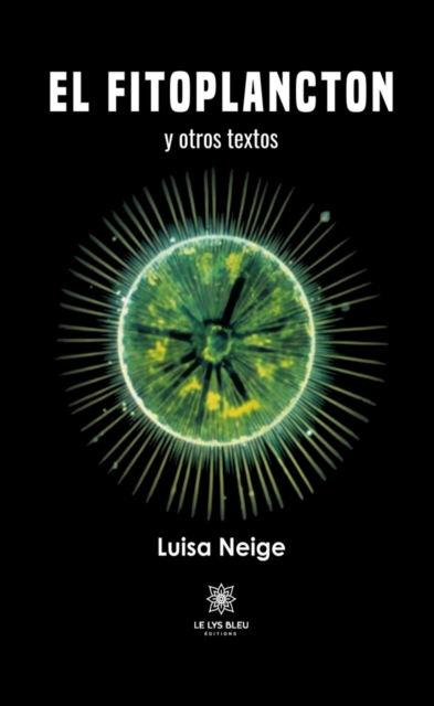 El Fitoplancton y otros textos