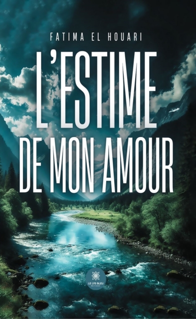 L'estime de mon amour