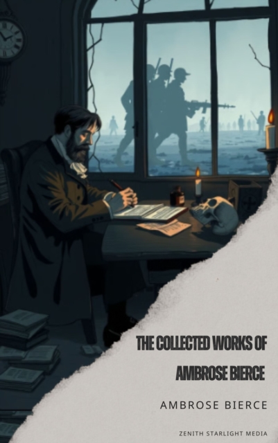 Collected Works of Ambrose Bierce