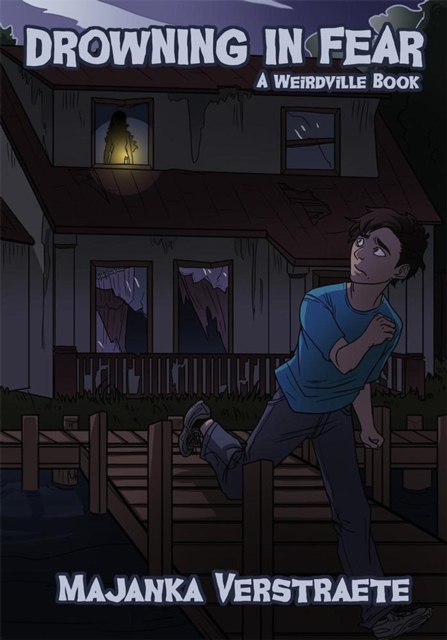 Drowning in Fear (A Weirdville Book)