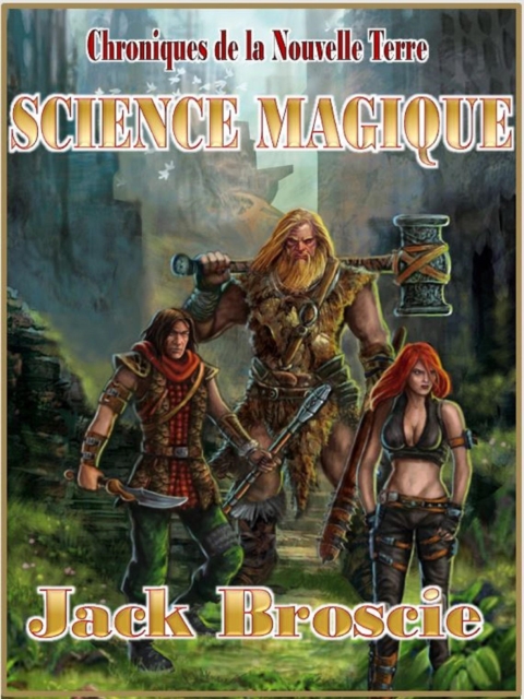 Chroniques de la Nouvelle 3 Science Magique
