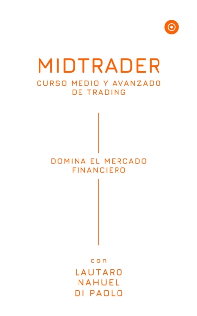 Midtrader: Curso Medio y Avanzado de Trading