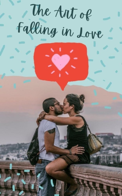 Art of Falling in Love