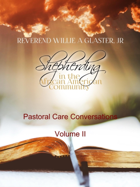 Shepherding in the African American Community - Pastoral Care Conversations