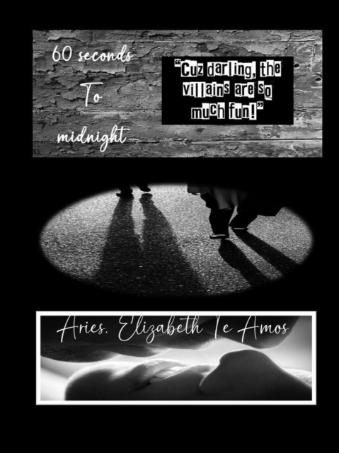 60 Seconds To Midnight