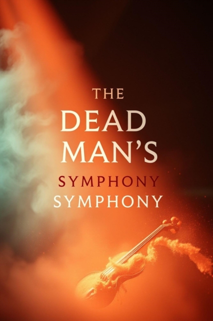 Dead Man's Symphony