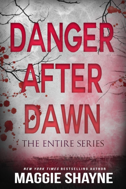 Danger After Dawn