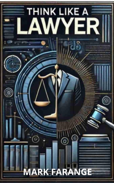 Think Like A Lawyer