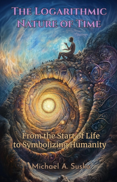 Logarithmic Nature of Time: From the Start of Life to Symbolizing Humanity