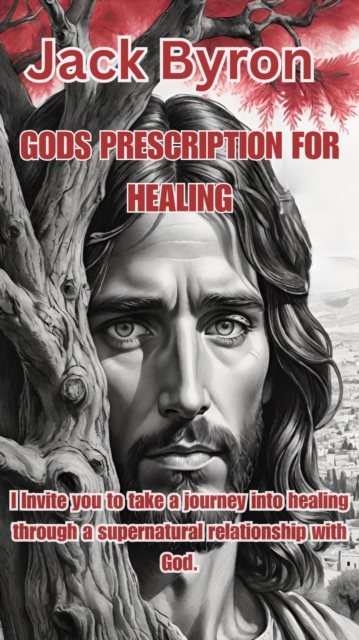 Gods Prescription For Your Healing