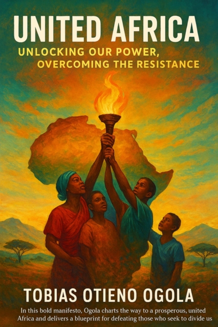 United Africa : Unlocking Our Power