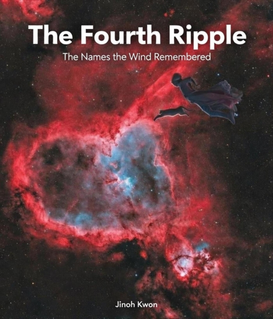 Fourth Ripple:  The Names the Wind Remembered