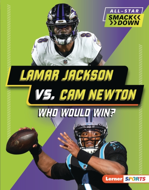 Lamar Jackson vs. Cam Newton