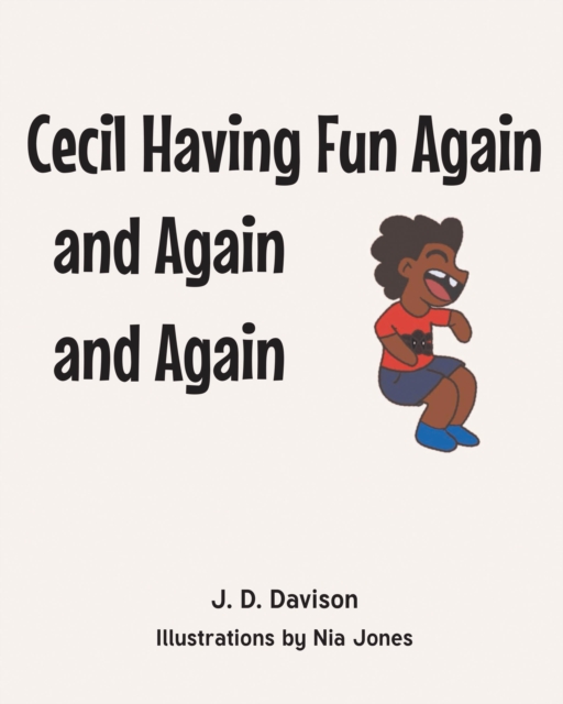 Cecil Having Fun Again and Again and Again