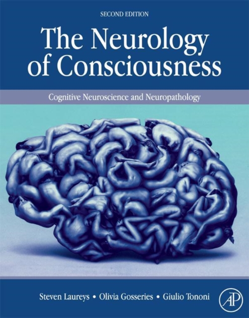 Neurology of Consciousness