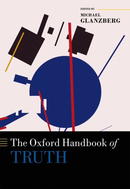 Oxford Handbook of Truth