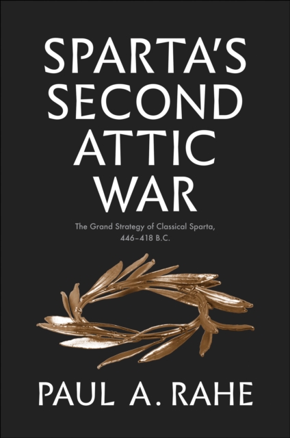 Sparta&#39;s Second Attic War