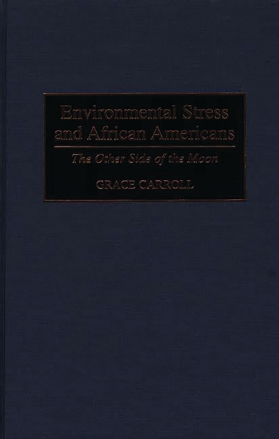Environmental Stress and African Americans