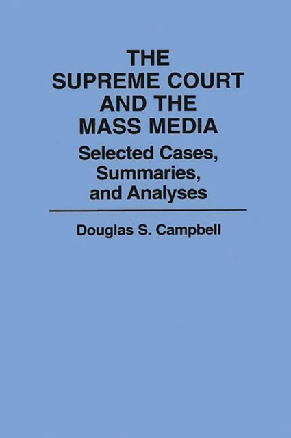 Supreme Court and the Mass Media
