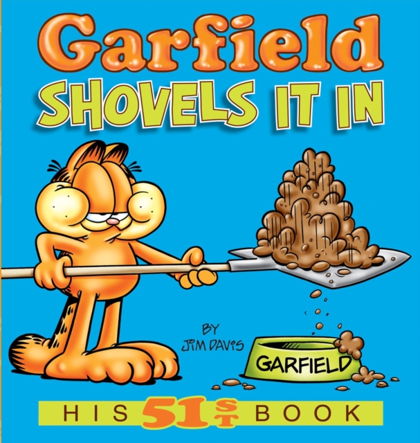 Garfield Shovels It In
