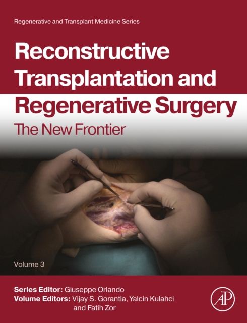 Reconstructive Transplantation and Regenerative Surgery