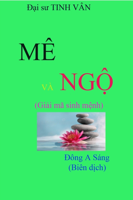 ME VA NGO (Giai ma sinh menh)