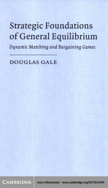 Strategic Foundations of General Equilibrium