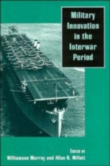 Military Innovation in the Interwar Period