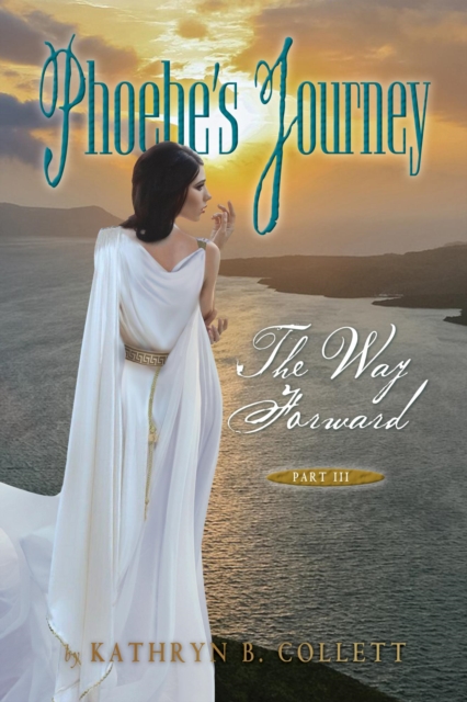 Phoebe's Journey: Part III: The Way Forward