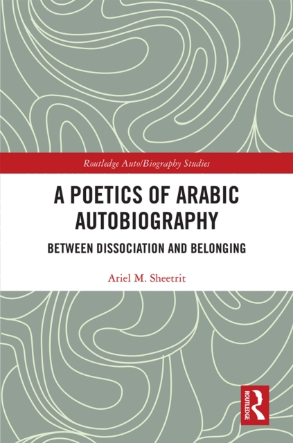 Poetics of Arabic Autobiography