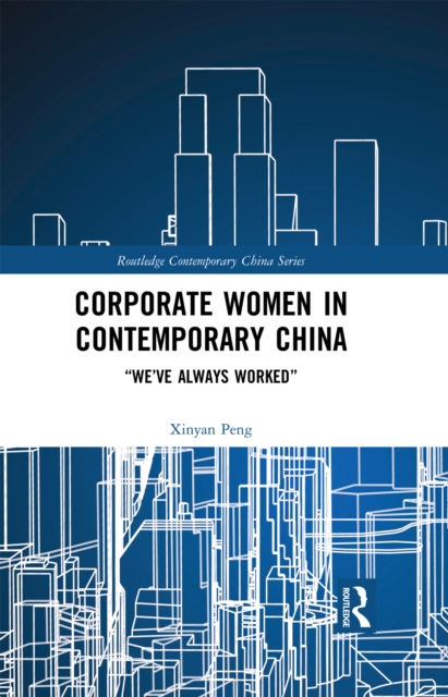 Corporate Women in Contemporary China