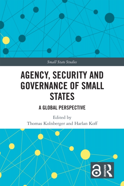 Agency, Security and Governance of Small States