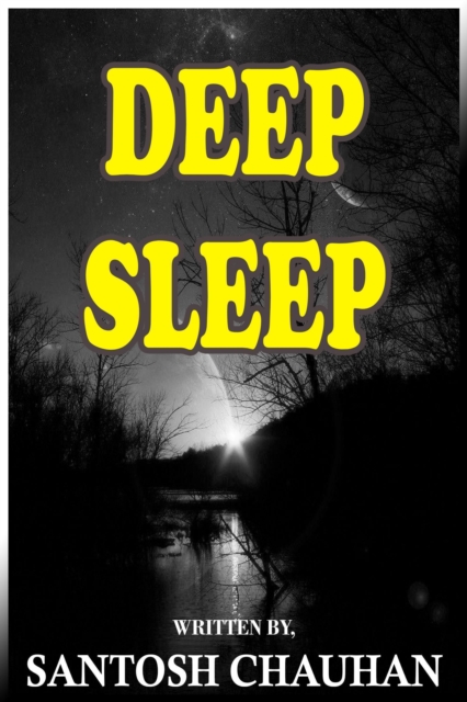 Deep Sleep