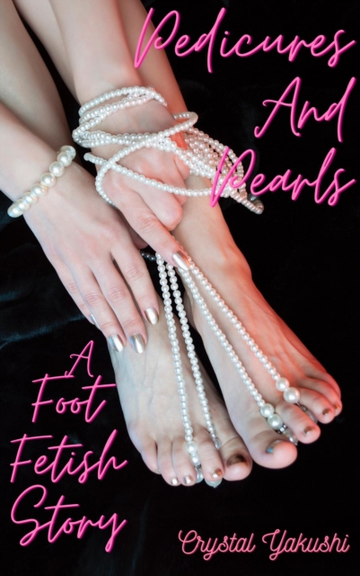 Pedicures and Pearls