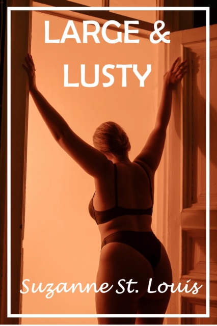 Large & Lusty
