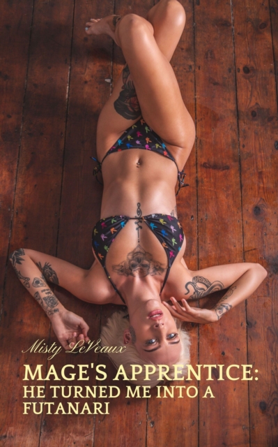 Mage's Apprentice: He Turned Me into a Futanari