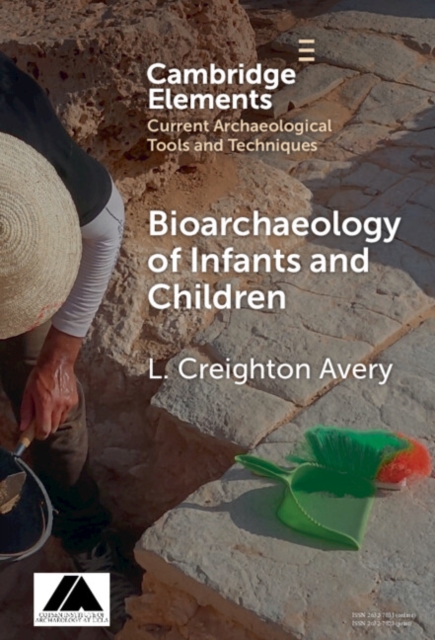 Bioarchaeology of Infants and Children