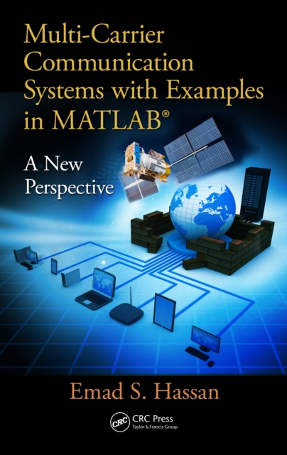 Multi-Carrier Communication Systems with Examples in MATLAB(R)