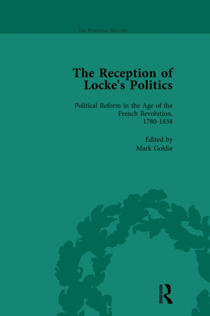 Reception of Locke's Politics Vol 4