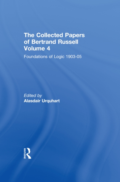 Collected Papers of Bertrand Russell, Volume 4