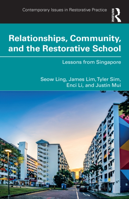 Relationships, Community, and the Restorative School